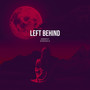 Left behind (Explicit)