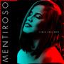 Mentiroso (feat. Lidia Salcedo)