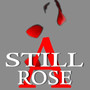 Still a Rose (Explicit)