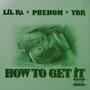 How To Get It (Explicit)