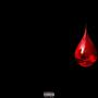 Red Drop (Explicit)