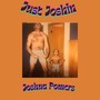 Just Joshin (Explicit)