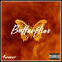 Butterflies (Explicit)