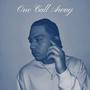 One Call Away (Explicit)