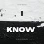 I KNOW (Explicit)