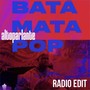 Bata Mata Pop