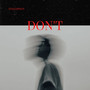 Don't (Explicit)