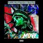 Move (feat. Havoc, hoodzfynest & Dawn Floccs) [Explicit]