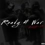 Ready 4 War (feat. BobbyJ) [Explicit]