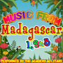 Music from Madagascar 1, 2 & 3