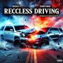 Reccless Driving (Explicit)