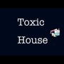 Toxic House (BPM120-128)