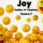 Joy (feat. Tonymix & Franck.T)