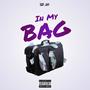 In My Bag (Explicit)