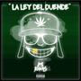 La Ley Del Duende (feat. Los Rakas) [Explicit]