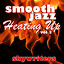 Smooth Jazz Heating Up Vol. 3