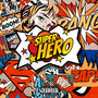 Superhero (Explicit)