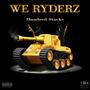 We Ryderz (Explicit)