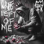 What's Left of Me (Explicit)