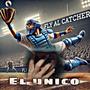 EL UNICO (FLY AL CATCHER)