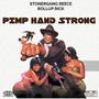 Pimp Hand Strong (feat. RollUp Rick) [Explicit]