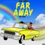 Far Away (Explicit)