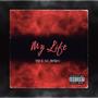 My Life (feat. whyBmiti) [Explicit]