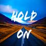 Hold On