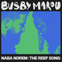 Naba Norem (The Reef Song)