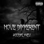 Move Different (Explicit)