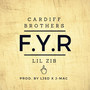 F.Y.R (feat. Cardiff Brothers) [Explicit]