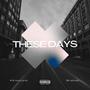 These days (feat. 615 exclusive) [Explicit]