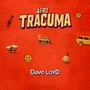 Afro Tracuma (Explicit)