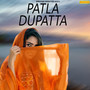 Patla Dupatta - Single