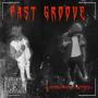 Fast Groove (Explicit)