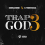 Trap God 3 (Explicit)