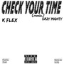 Check Your Time (Remix) [Explicit]