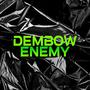 Dembow Enemy