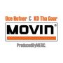 Movin' (feat. KD Tha Goer & ProducedByMERC.) [Explicit]