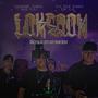 LOKERON (feat. the neon juarez, malandro juarez, gael sn & leo sn) [Explicit]