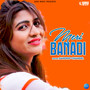 Meri Banadi - Single