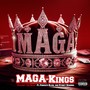 Maga Kings (feat. Forgiato Blow & Stoney Dudebro) [Explicit]