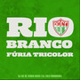 Rio Branco Fúria Tricolor