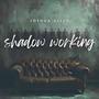 Shadow Working (Explicit)