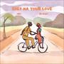 Shey na your Love (with Big Blunt) [Explicit]