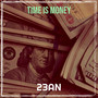 Time Is Money (Explicit)