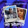 No weapon (feat. Brenda kwaidah)