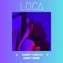 Loca (feat. Emre Tamer)