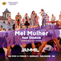 Mel Mulher (feat. Olodum) (Ao vivo)