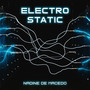 Electro Static